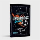 "Underdogs United", "Ein Team für alle", schwarzer Hintergrund, Fußball mit Flammen, Taktiktafel, Carlsen-Logo.