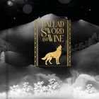"BALALD OF SWORD AND WINE" in Gold, darunter "vorläufiges Cover". Ein Wolf vor einem nächtlichen Berglandschaftshintergrund.