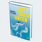 "Luft nach unten" in gelber Schrift, darunter schwimmende Figuren. Oben links "Tamara Štajner", unten rechts "Roman Zsolnay".