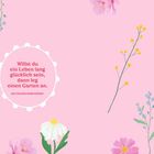 „Willst du ein Leben lang glücklich sein, dann leg einen Garten an.“ Illustration mit verschiedenen Blumen.