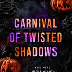 Buchtitel: "Carnival of Twisted Shadows". Illustration mit Kürbissen, Fledermäusen, Spinnweben und schwarzen Rosen.