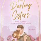 "Lizzy Jacobs", "The Darling Sisters", "Where flowers speak louder than words", "Roman". Illustration eines küssenden Paars.