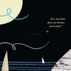 Text: "Was leuchtet denn da drüben im Garten?" Illustration mit Mond, Segelbooten und einem Haus unter Nachthimmel.