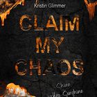 Text: "Kristin Glimmer, CLAIM MY CHAOS, Shine reckless Sunshine". Schwarzer Untergrund, orange Wachs, dunkle Rosen.