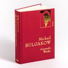Rotes Buch mit goldener Aufschrift: "Michail BULGAKOW Gesammelte Werke". Ein Profilbild in Gold und Rot.