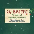 Text: "24 BRIEFE VOM WEIHNACHTSMANN. Adventskalender-Post zum Basteln, Malen und Staunen." Illustration: Schneeflocken, Tannenzweig.