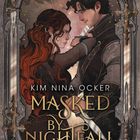 "Kim Nina Ocker - Masked by Nightfall - Roman - LYX" vor dekorativem Rahmen. Paar in umarmender Pose.