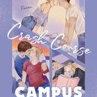 „C. S. Quill“, „Crash Course“ und „Campus Drivers“; drei Paare in romantischen Szenen, bunte Illustrationen.