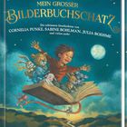 "Mein großer Bilderbuchschatz. Die schönsten Geschichten von Cornelia Funke, Sabine Bohlman, Julia Boehme." Illustration eines fliegenden Jungen mit Tieren auf einem Buch.