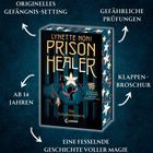 "Lynette Noni: Prison Healer", Originales Gefängnis-Setting, gefährliche Prüfungen. Klappenbroschur ab 14 Jahren.