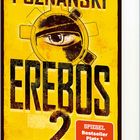 Text: "POZNANSKI", "EREBOS 2", "SPIEGEL Bestseller Platz 1". Illustration: Ein Auge in einem Zahnrad auf gelbem Hintergrund.