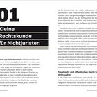 01 Kleine Rechtskunde für Nichtjuristen. Recht haben und Recht bekommen sind bekanntlich zweierlei.