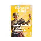 Kirsten King. Ein unheimlich guter Mensch. Roman. Illustration: Frau mit Kopfhörern, Sonnenbrille, Smartphone im Barockstil.