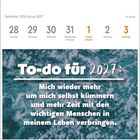 "To-do für 2027: Mich wieder mehr um mich selbst kümmern und mehr Zeit mit den wichtigen Menschen in meinem Leben verbringen." 

Hintergrund: Kalender mit Dezember 2026/Januar 2027.