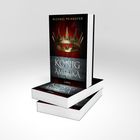 Auf dem Cover steht "Der König von Amerika" von Michael Peinkofer, zeigt eine Krone und trägt das Lübbe-Logo.