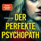 „Er weiß, was du fühlst. Und das macht ihn gefährlich.“ Thriller: Der perfekte Psychopath von Alice Hunter. Gesicht einer Frau.