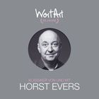 Text: "30 Jahre WortArt Klassiker von und mit Horst Evers." Oben Logo, unten rechts Banner mit "Cover folgt". Hintergrund orange.