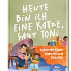 "HEUTE BIN ICH EINE KATZE, SAGT TONI" und "Autistische Kinder verstehen und begleiten". Illustration: Kind unter Tisch.