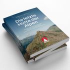 „Die letzte Hütte der Alpen“ ist ein Buch über Klima und Berge. Cover zeigt alpenländische Landschaft und Rother-Logo.