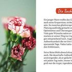 "Die Suche nach dem Glück." Links blühende Nelken, rechts Text auf hellem Hintergrund.