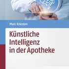 Text: "Marc Kriesten. Künstliche Intelligenz in der Apotheke." Illustration: Person in weißem Kittel bedient ein Tablet.