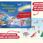 "Rica und der geheimnisvolle Stern", Vorlesebuch mit 24 Kapiteln, Adventskalender mit Stickern, Tiere vor verschneiter Hütte.