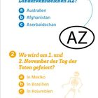 1. AZ: Australien, Afghanistan, Aserbaidschan. 2. Tag der Toten: Mexiko, Brasilien, Kolumbien. Illustration mit Skeletten.