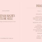 Jana Eisert: Achtsam Kochen für die Seele. Inhalt: Vorwort, Einleitung, Rezepte und Impulse, Anhang. Verlag: Jan Thorbecke.