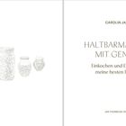 CAROLIN JAHN, HALTBARMACHEN MIT GENUSS, Einkochen und Einlegen – meine besten Rezepte. Zeichnung mit sechs Einmachgläsern.
