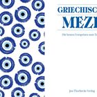 "Griechische MEZE - Die besten Vorspeisen zum Teilen. Jan Thorbecke Verlag." Links blaue Kreise in verschiedenen Größen.