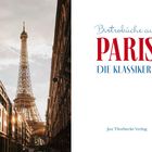 Text: "Bistroküche aus PARIS DIE KLASSIKER. Jan Thorbecke Verlag." Links der Eiffelturm zwischen Gebäuden bei Sonnenuntergang.