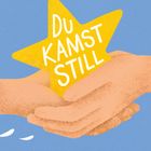 "Du kamst still" auf gelbem Stern, gehalten von Händen. Untertitel: "Vom Verlust eines Kindes, das trotzdem bleibt."