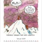 Zwei Krebse auf Berg: „Mutti!“ „Reini, du hast dein Pausenbrot vergessen!“. Darunter „Krebse sorgen für ihre Liebsten“.