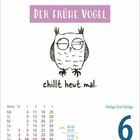 "Der frühe Vogel chillt heut mal." Zeichnung einer entspannten Eule, Kalender mit dem Datum Mittwoch, 6. Januar.