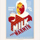"Energy Food Milk for Warmth" lautet der Text. Darstellung einer Person in warmer Kleidung mit einem Glas Milch in der Hand.
