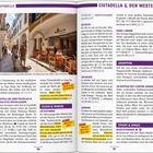 **CIUTADELLA:** Restaurant Ses Voltes. **Baden in der Piratenbucht**. Mehr Spaß von Felsen. **Balearischer Tisch**: Kabeljau, Ziegenkäse.