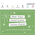 Kalender für Januar: "New Year, same horse, same chaos - und ich würd's nie anders wollen!" in grünem Design mit Sternen.