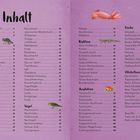 Inhalt: 

**Säugetiere**
Z.B. Wickelbär 12, Mauswiesel 40

**Vögel**
Z.B. Nachtstitch 66

**Reptilien**
Z.B. Geierschildkröte 80

**Amphibien**
Z.B. Tomatenfrosch 96

**Fische**
Z.B. Glaswels 112

**Wirbellose Tiere**
Z.B. Nachtfalter 124

Illustrationen: Fledermaus, Faultier, Frosch.