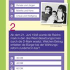1: Beliebteste Vornamen 1947, a) Renate/Jürgen, b) Monika/Hans, c) Ursula/Wolfgang. 2: Währungsreform-Betrag, a) 30 DM, b) 40 DM, c) 60 DM.