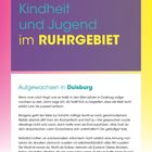 Überschrift: "Kindheit und Jugend im RUHRGEBIET". Abschnitt: "Aufgewachsen in Duisburg". Bunte Farbverläufe.