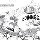 Text oben: "Aber wir hätten uns keine Sorgen machen müssen, denn die Landung war kein bisschen hart. Wir fielen auf einen großen, schwammartigen Pilz und prallten davon ab ..."

Großer Text: "BOINNGGG!!"

Szene einer lustigen Landung auf Pilzen mit fliegenden Objekten.