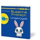 „1 MP3-CD, Autorinnenlesung, Susanne Fröhlich, Ungezügelt, argon hörbuch.“ Illustration: Weißer Hase mit großen blauen Augen.