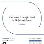 Zitat: "Der beste Ersatz für Geld ist Einfallsreichtum." Patti Page. Kalender: Montag, 8. November, Skorpion, 45. Woche.