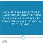 „Der Banden-Boss zu seinem Sohn: Wenn du in der Schule eine Sechs kriegst, darfst du dir das Fahrrad stehlen...“ 2. März, Dienstag. Logo: Smiley mit Sternenaugen.