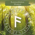 Ansuz. Kommunikation, Weisheit. Runenkreis mit F-Symbol in Waldlichtung. Text: "Ich kann klar kommunizieren..."