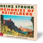 „HEINZ STRUNK MEMORIES OF HEIDELBERG“ oben in Großbuchstaben. Illustration von Heidelberg mit Burg und Altstadt.