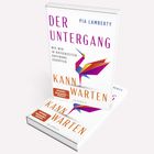 Titel: "Der Untergang kann warten". Autorin: Pia Lamberty. Thema: Hoffnung in Krisenzeiten. Origami-Vogel als Illustration.