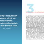 Links steht: „Die Dinge loszulassen bedeutet nicht, sie loszuwerden. Sie loslassen bedeutet, dass man sie sein lässt. Jack Kornfield.“ Rechts: „3 Den ewigen Kampf aufgeben“ und ein Text über Lebensveränderungen.