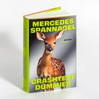 „Mercedes Spannagel Crashtest Dummies“ in gelber Schrift, darunter ein Rehkitz auf dem Buchcover.