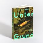 "Unter Grund, Annegret Liepold, ROMAN BLESSING" in türkis. Illustration eines Fuchses in einem waldigen Hintergrund.